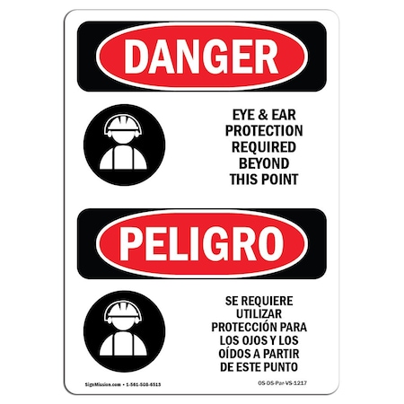 Signmission OSHA Danger, Eye And Ear Protection Required Bilingual, 24in X 18in Aluminum, OS-DS-A-1824-VS-1217 OS-DS-A-1824-VS-1217